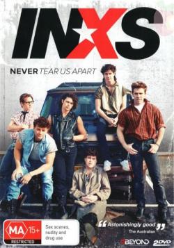    :   INXS / Never Tear Us Apart: The Untold Story of INXS MVO