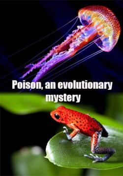 .   (1-3   3) / Poison, an evolutionary mystery VO
