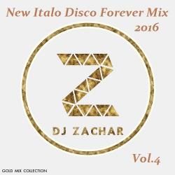 D.J.ZACHAR - New Italo Disco Forever Mix Vol.4