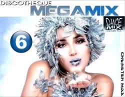 Chwaster Mixx - Discotheque Megamix Vol.6