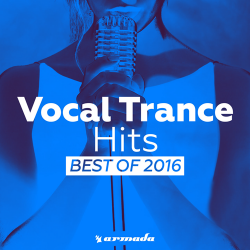 VA - Armada Vocal Trance Hits - Best Of 2016
