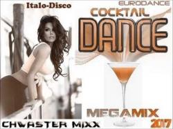 Chwaster Mixx - Cocktail Dance Megamix