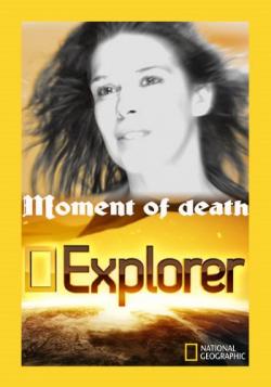  -   / Explorer - Moment of death VO
