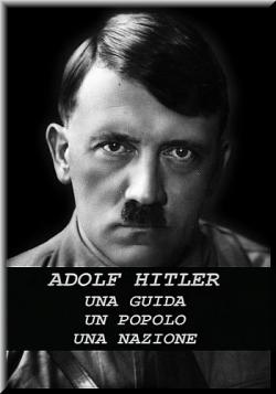  . , ,  / Adolf Hitler. Una guida, un popolo, una nazione