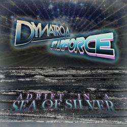 Dynaron Starforce - Adrift In A Sea Of Silver