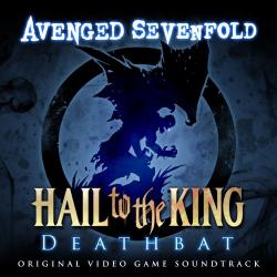 OST - Avenged Sevenfold - Hail To The King: Deathbat