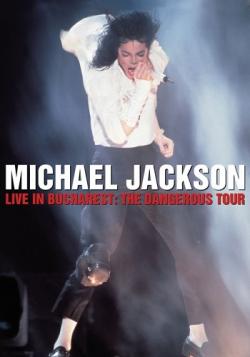 Michael Jackson - Live In Bucharest: The Dangerous tour