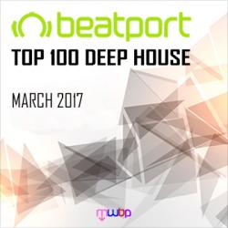 VA - Beatport Top 100 Deep House March 2017