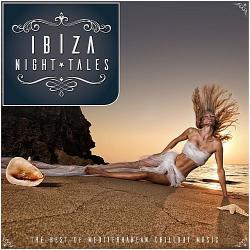 VA - Ibiza Night Tales: The Best of Mediterranean Chillout Music