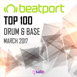 VA - Beatport Top 100 Drum Base (March 2017)