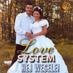Love System - Hej Wesele!