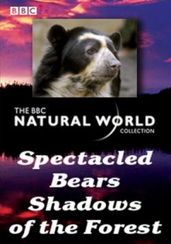  .     / The Natural World. Spectacled Bears VO
