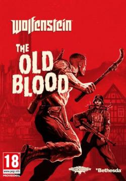 Wolfenstein: Старая кровь / Wolfenstein: The Old Blood [RePack от xatab]