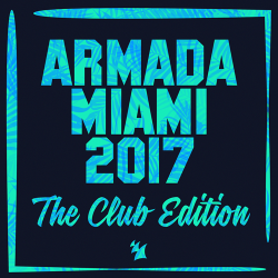 VA - Armada Miami 2017