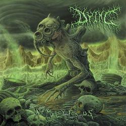 Dying - No Mercy For Us