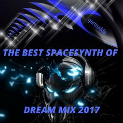 VA - The Best Spacesynth Of Dream Mix 2017
