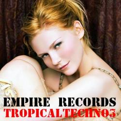VA - Empire Records - Tropical Techno 3
