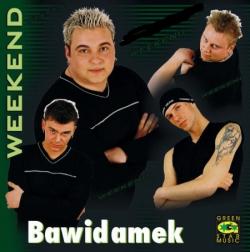 Weekend - Bawidamek