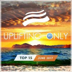 VA - Uplifting Only Top 15 June 2017