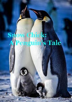 BBC.       / Snow Chick: A Penguin's Tale VO