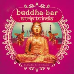 VA - Buddha-Bar: Trip To India