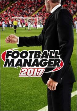 Football Manager 2017 [RePack от xatab]
