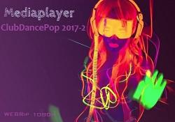 VA - Mediaplayer: ClubDancePop 2017-2 - 60 Music video