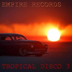 VA - Empire Records - Tropical Disco 3