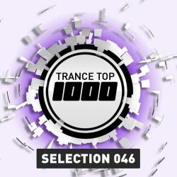 VA - Trance Top 1000 Selection, Vol. 46
