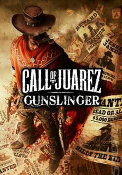 Call of Juarez: Gunslinger [RePack от xatab]