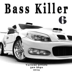 VA - Bass Killer 6