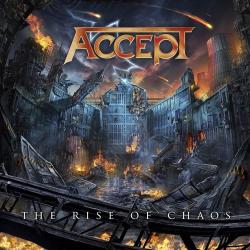 Accept - The Rise Of Chaos [Limited Edition]