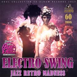 VA - Electro Swing: Jazz Retro Madness