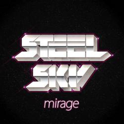 Steel Sky - Mirage