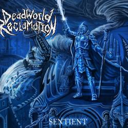 Dead World Reclamation - Sentient