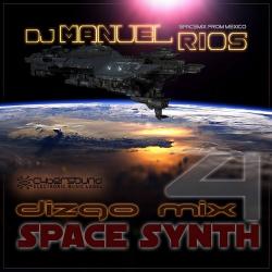 Dj Manuel Rios - Dizgo Mix Space Synth Vol. 4