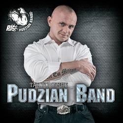 Pudzian Band - Tak To Czuje