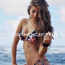 VA - Chillout Music 2017 Vol. 1