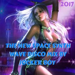 VA - The New Space Synth Wave Disco Mix By Jocker Boy
