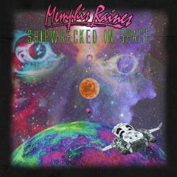 Memphis Raines - Shipwrecked In Space