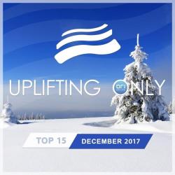 VA - Uplifting Only Top 15: December 2017