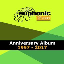VA - Euphonic 20 Years Anniversary Album 1997 - 2017