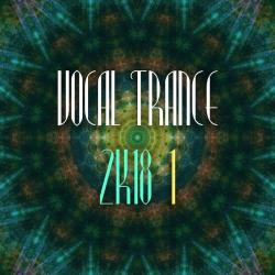 VA - Vocal Trance 2k18, Vol. 1