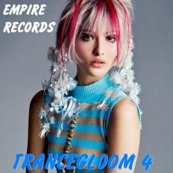 VA - Empire Records - Trance Gloom 4