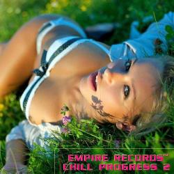 VA - Empire Records - Chill Progress 2