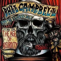 Phil Campbell and the Bastard Sons The Age of Absurdity
