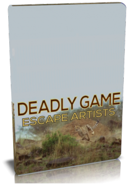  .   / NAT GEO WILD. Deadly game. Escape artists VO