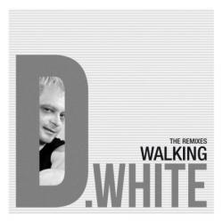 D. White - Walking