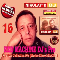 DJ Daks NN DJ Nikolay-D - Remixes Collection 80's Vol.16