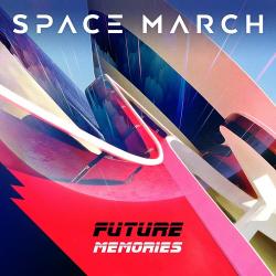 Space March - Future Memories
